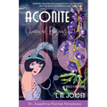 ACONITE Queen of Poisons