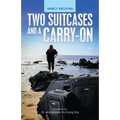 Two Suitcases and a Carry-On