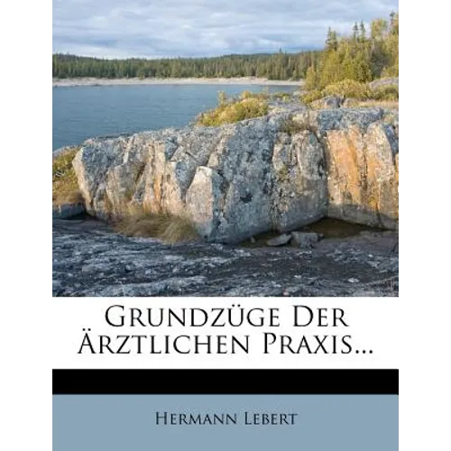 Grundzuge Der Arztlichen Praxis...