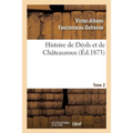 Histoire de Déols Et de Châteauroux Tome 2