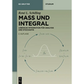 Maß Und Integral: Lebesgue-Integration Für Analysis Und Stochastik