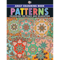 Patterns: Colouring Book for Adults (Colouring for Peace and Relaxation)