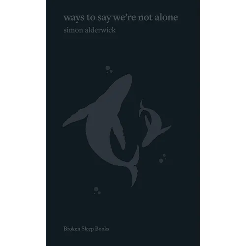 ways to say we're not alone