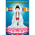 Queer Engaged Buddhism