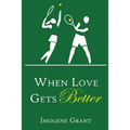 When Love Gets Better