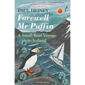 Farewell MR Puffin: A Small Boat Voyage to Iceland