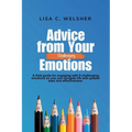 Advice from Your Challenging Emotions