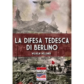 La difesa tedesca di Berlino