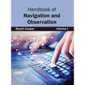 Handbook of Navigation and Observation: Volume I