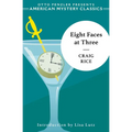 Eight Faces at Three: A John J. Malone Mystery