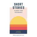 Short Stories to Boost Your Vocabulary: An SAT Prep Compendium