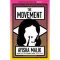 The Movement: How Far Will She Go to Make Herself Heard?