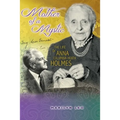 Mother of a Mystic: The Life of Anna Columbia Heath Holmes