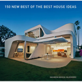 150 New Best of the Best House Ideas
