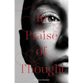 In Praise of Thought