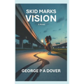 Skid Marks Vision