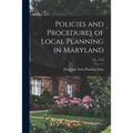 Policies and Procedures of Local Planning in Maryland; No. 119A