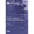 Ultrasonic Modelling for Non-destructive Testing