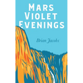 Mars Violet Evenings