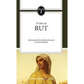 Rut: Pensamientos personales y pastorales