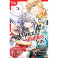 The Prince Is in the Villainess' Way!, Volume 3