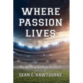 Where Passion Lives: The Spirit of College Football