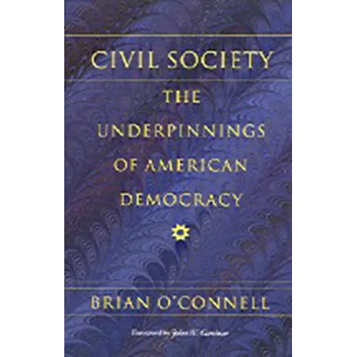 Civil Society: The Underpinnings of American Democracy