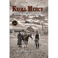 Knoll Mercy, Bounty Hunter: Beautiful Day