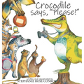 Crocodile says, "Please!"