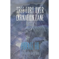 The Tree Fort on Carnation Lane