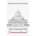 The Forgotten Commandment