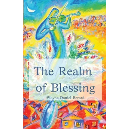 The Realm of Blessing