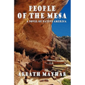People of the Mesa: A Novel of Native America