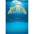 The Hidden Treasure of Atlantis: A Mary Thresher Adventure