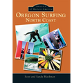 Oregon Surfing: North Coast