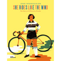 She Rides Like the Wind: The Story of Alfonsina Strada