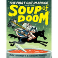 First Cat in Space and the Soup of Doom