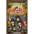 500 World War I & II Facts - Interesting Events & History Information To Win Trivia