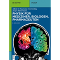 Physik Für Mediziner, Biologen, Pharmazeuten
