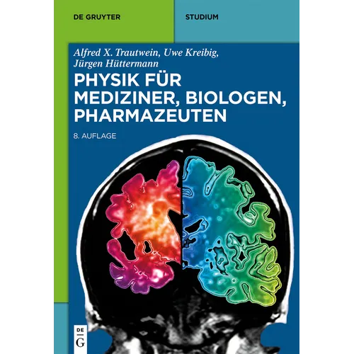 Physik Für Mediziner, Biologen, Pharmazeuten