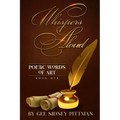 Whispers Aloud: Poetic Words of Art