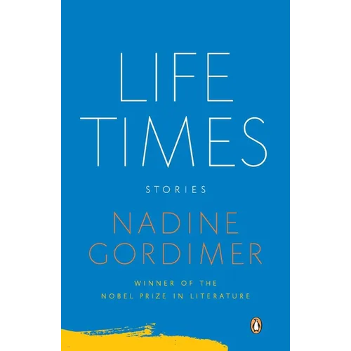 Life Times: Stories