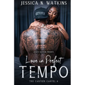 The Cartier Cartel 4: Love In Perfect Tempo