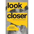 Look Closer: Rethinking Dog Warning Signals