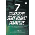 7 Successful Stock Market Strategies: Using Market Valuation and Momentum Systems to Generate High Long-Term Returns