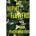 The Night Flowers