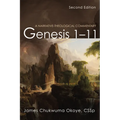 Genesis 1-11, Second Edition: A Narrative-Theological Commentary