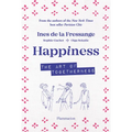 Happiness: The Art of Togetherness