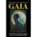 Birthing the Nation of Gaia