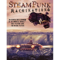Steampunk Machinations: An Essential Rules Expansion of the Immortal Empires Role-Playing Game for Mature Players